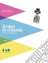 Acqua di colonia. E-book. Formato EPUB ebook