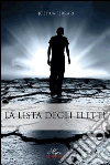 La lista degli eletti. E-book. Formato EPUB ebook di Joshua Ferrari