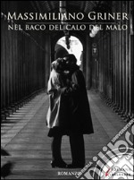 Nel baco del calo del malo. E-book. Formato EPUB ebook