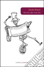 Favole del morire. E-book. Formato EPUB ebook