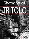 Tritolo. E-book. Formato EPUB ebook di Giacomo Sartori