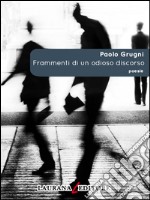 Frammenti di un odioso discorso. E-book. Formato EPUB ebook