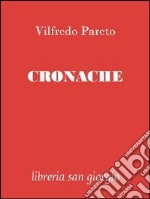 Cronache. E-book. Formato EPUB