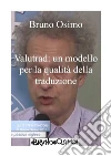 Valutrad: un modello per la qualità della traduzione. E-book. Formato EPUB ebook di Bruno Osimo