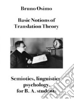 Basic notions of Translation TheoryFor B.A. students. E-book. Formato Mobipocket ebook