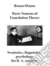 Basic notions of Translation TheoryFor B.A. students. E-book. Formato EPUB ebook