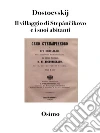 Il villaggio di Stepancikovo e i suoi abitanti: traduzione di Bruno Osimo. E-book. Formato EPUB ebook di Fedor Dostoevskij