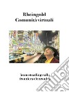 Comunità virtualiparlare, incontrarsi, vivere nel ciberspazio. E-book. Formato EPUB ebook di Howard Rheingold