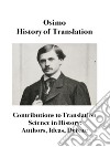 History of TranslationContributions to Translation Science in History: Authors, Ideas, Debate. E-book. Formato Mobipocket ebook