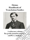 Handbook of Translation StudiesA reference volume for professional translators and M.A. students. E-book. Formato EPUB ebook