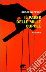 Il paese delle mille cupole. E-book. Formato EPUB ebook