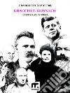Gracchi e Kennedy - La storia va in scena. E-book. Formato EPUB ebook di Francesco Di Pietro