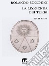 La leggenda dei Turri. E-book. Formato EPUB ebook