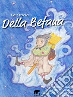 La storia della Befana. E-book. Formato PDF