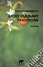 Sicily culinary traditions. E-book. Formato EPUB ebook