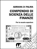 Compendio di scienza delle finanze. E-book. Formato EPUB ebook