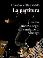 La partitura. E-book. Formato EPUB ebook