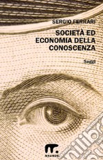 Società ed economia della conoscenza. E-book. Formato EPUB ebook