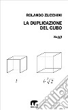 La duplicazione del cubo. E-book. Formato EPUB ebook