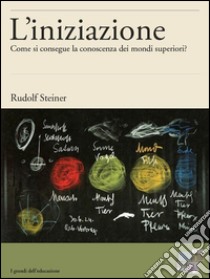 L'iniziazione. E-book. Formato Mobipocket ebook di Rudolf Steiner