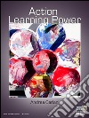 Action learning power. E-book. Formato EPUB ebook