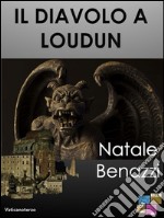 Il Diavolo a Loudon. E-book. Formato Mobipocket ebook