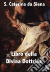 Libro della Divina Dottrina . E-book. Formato EPUB ebook