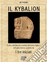 Il Kybalion. E-book. Formato EPUB ebook