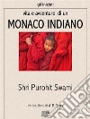 Vita e avventure di un monaco indiano. E-book. Formato Mobipocket ebook di Shri Purohit Swami