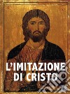 L&apos;Imitazione di Cristo. E-book. Formato EPUB ebook