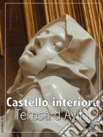 Castello interiore. E-book. Formato EPUB