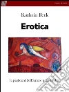 Erotica: le posizioni dell'amore nella Bibbia . E-book. Formato EPUB ebook di Kathrin Beck