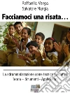 Facciamoci una risata..... E-book. Formato EPUB ebook di Raffaella Verga