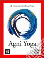 Agni yoga. E-book. Formato EPUB ebook