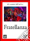 Fratellanza. E-book. Formato EPUB ebook