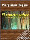 El cuarto saberGuìa para el aprendizaje experiencial. E-book. Formato EPUB ebook