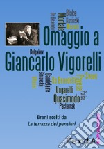 Omaggio a Giancarlo Vigorelli: Brani scelti da La terrazza dei pensieri. E-book. Formato EPUB ebook