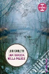 Una traccia nella palude. E-book. Formato EPUB ebook di Luigi Carletti