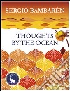 Thoughts by the ocean. E-book. Formato EPUB ebook