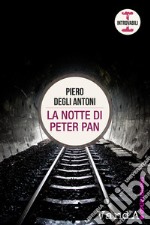 La notte di Peter Pan. E-book. Formato EPUB ebook