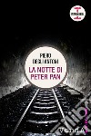 La notte di Peter Pan. E-book. Formato EPUB ebook