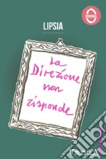 La direzione non risponde. E-book. Formato EPUB ebook