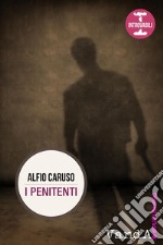 I penitenti. E-book. Formato EPUB ebook