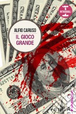 Il gioco grande. E-book. Formato EPUB ebook