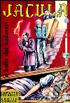 Il ballo dei cadaveri: Jacula N.4. E-book. Formato EPUB ebook di Renzo Barbieri