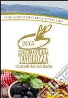 Ristoranti della Tavolozza: Guida Gastronomica delle Alpi del Mare. E-book. Formato EPUB ebook