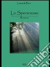 Lo speranzoso. E-book. Formato EPUB ebook