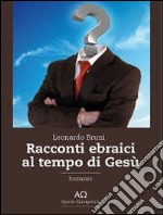  Racconti ebraici al tempo di Gesù. E-book. Formato EPUB ebook