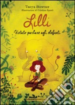 Lilli. Vietato parlare agli elefanti. E-book. Formato EPUB ebook