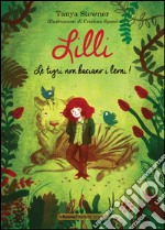 Lilli. Le tigri non baciano i leoni!. E-book. Formato EPUB ebook